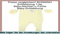 Sparen Preis BORNINO Schlafanzug 1-tlg. Baby-Nachtw�sche Baby-Schlafanzug