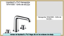 ofertas Hansgrohe 19141000 - Grifo de baño