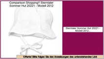 Shopping-Angebote Sterntaler Sommer Hut 20221 - Modell 2012