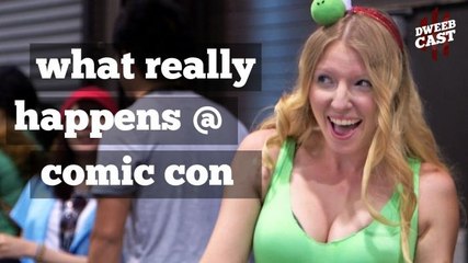 What ACTUALLY happens when you go to Comic Con
