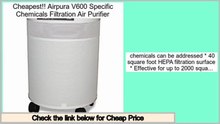 Prices Shopping Airpura V600 Specific Chemicals Filtration Air Purifier