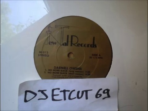 DARNELL OWENS -NO MORE SLACK(RIP ETCUT)NEW-TAL REC 85