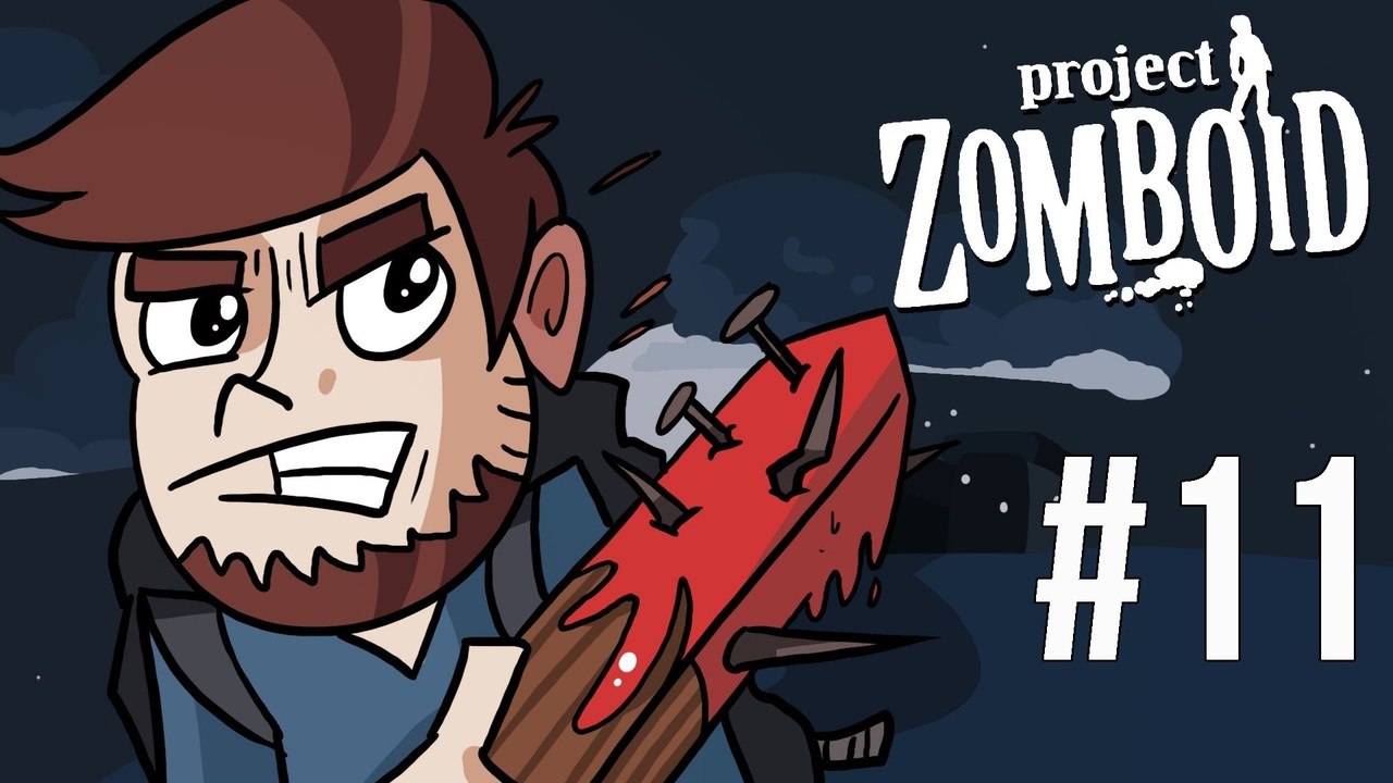 LETS PLAY PROJECT ZOMBOID | EPISODE 11