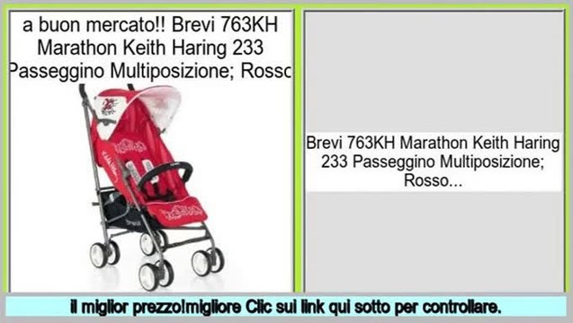 Confronta i prezzi Brevi 763KH Marathon Keith Haring 233 Passeggino Multiposizione; Rosso