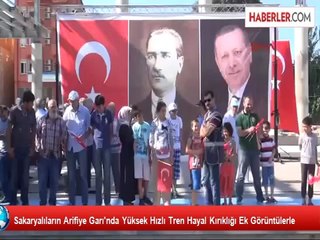 Yüksek Hızlı Tren Sakarya'da Durmayınca Hayal Kırıklığı Yaşattı