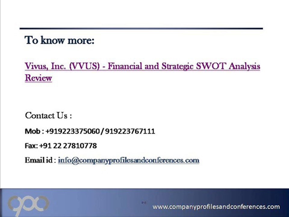 Vivus, Inc. (VVUS) - Financial and Strategic SWOT Analysis Revie