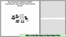 Best Value Belltech 926SP Lowering Kit with Street Performance Shock