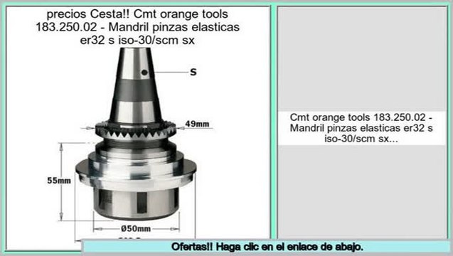 Los m�s vendidos Cmt orange tools 183.250.02 - Mandril pinzas elasticas er32 s iso-30/scm sx
