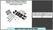 Reports Best Belltech 772SP Lowering Kit with Street Performance Shock