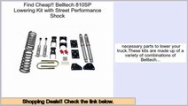 Reports Best Belltech 810SP Lowering Kit with Street Performance Shock