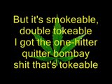 Roll it up, Light it up, Smoke it up - Cypress Hill (Lyrics)