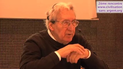 2ème rencontre pour une civilisation sans argent - 5/7 Les décisions prises à l'expérience