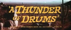 Thunder of Drums,(tonnerre apache) A Original Trailer 1961