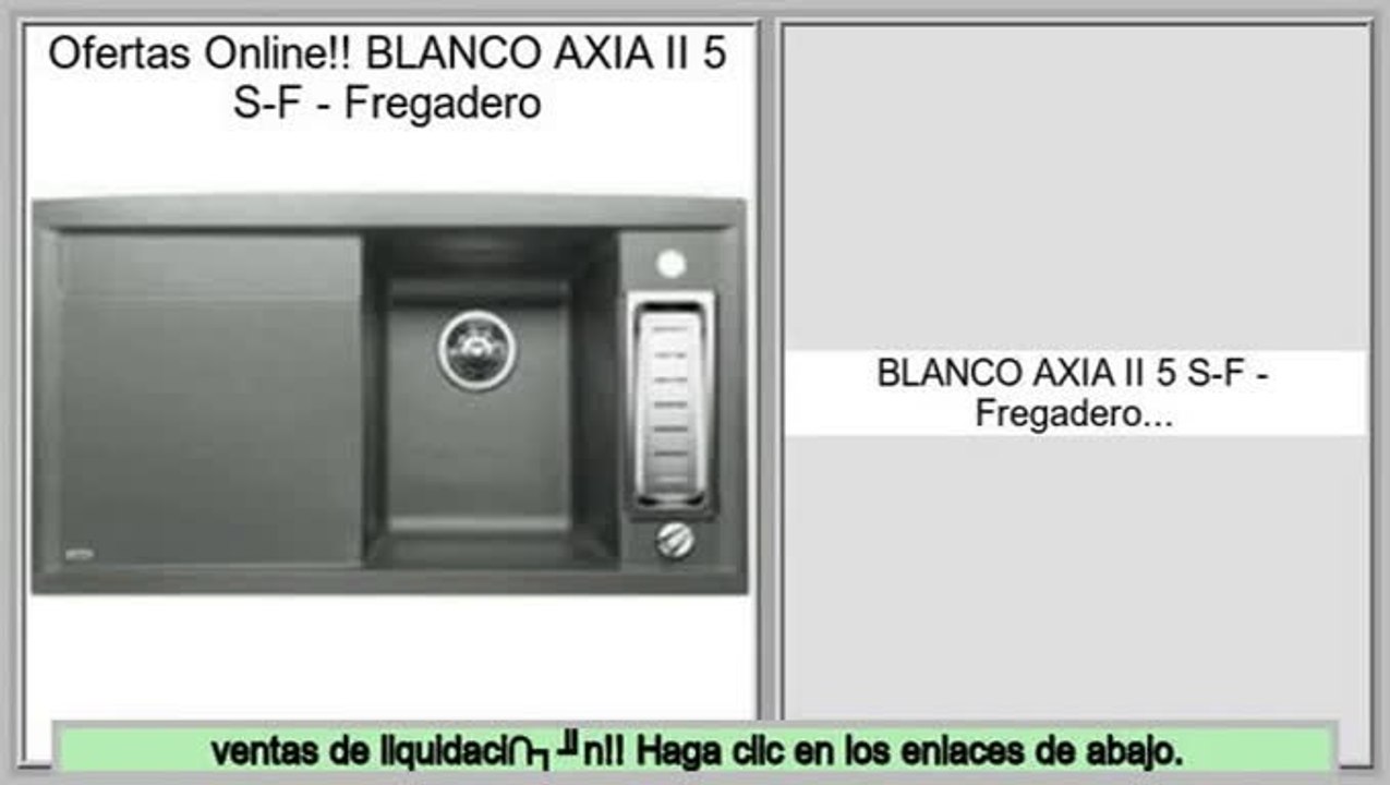 ofertas BLANCO AXIA II 5 S-F - Fregadero