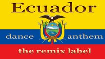 #Ecuador Instrumental Dance Anthem HouseMusic Mix