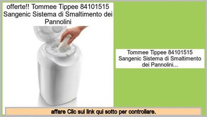 autorizzazione Tommee Tippee 84101515 Sangenic Sistema di Smaltimento dei Pannolini