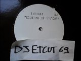 LORIANA -COUNTING ON YOU(RIP ETCUT)WHITE LABEL 85