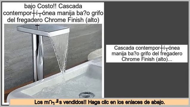 Las mejores ofertas de Cascada contemporš¢nea manija ba?o grifo del fregadero Chrome Finish (alto)