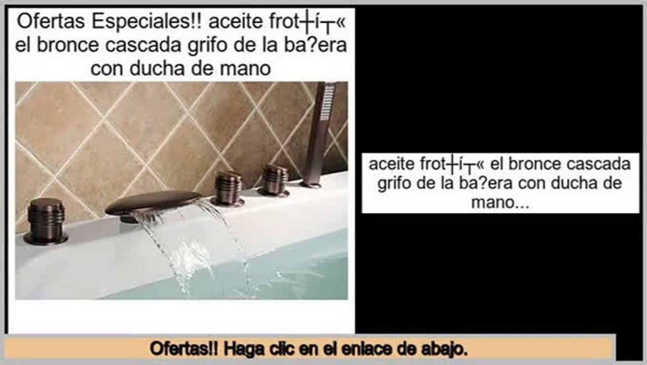 ofertas aceite frotš® el bronce cascada grifo de la ba?era con ducha de mano