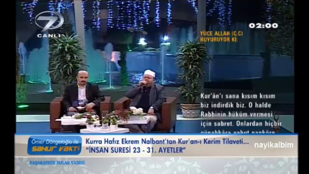 Ekrem Nalbant Hud İnsan suresi Ramazan 2014