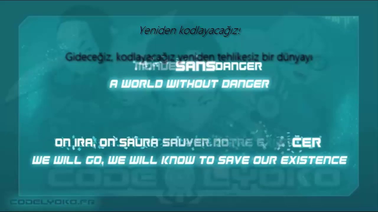 Un Monde Sans Danger - Türkçe Çeviri (Tehlikesiz Bir Dünya)