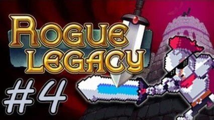 Rogue Legacy: Abridged - Part 4: The Power of Music