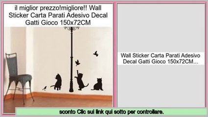 Download Video: Le migliori offerte Wall Sticker Carta Parati Adesivo Decal Gatti Gioco 150x72CM