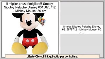supermercato Smoby Nicotoy Peluche Disney 6315878712 - Mickey Mouse; 80 cm