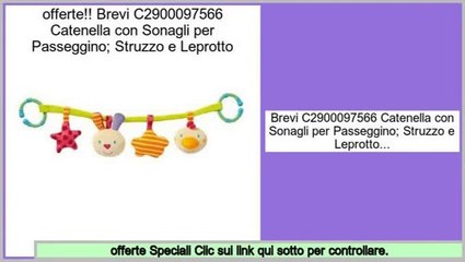 supermercato Brevi C2900097566 Catenella con Sonagli per Passeggino; Struzzo e Leprotto