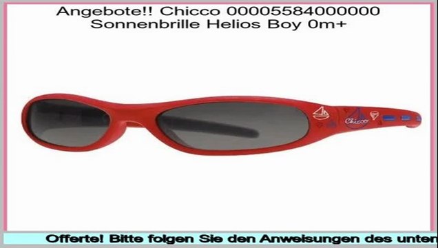 Beste Berichte Chicco 00005584000000 Sonnenbrille Helios Boy 0m+