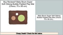 Best Baby Boum Super Soft Oblong Bubble Padded Play Mat (Choco; 75 x 95 cm)