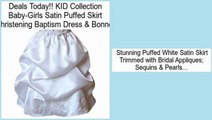 Clearance KID Collection Baby-Girls Satin Puffed Skirt Christening Baptism Dress & Bonnet