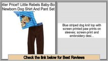 Deals Site Little Rebels Baby-Boys Newborn Dog Shirt And Pant Set