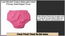 Reports Reviews Zutano Baby-girls Infant Primary Solid Diaper Cover