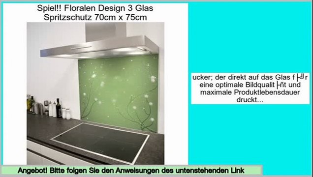 Niedrige Preise Floralen Design 3 Glas Spritzschutz 70cm x 75cm