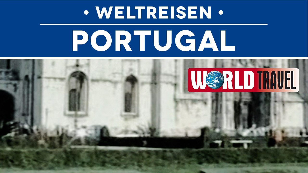Weltreisen - Portugal (2007) [Dokumentation] | Film (deutsch)