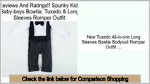 Reports Best Spunky Kids Baby-boys Bowtie; Tuxedo & Long Sleeves Romper Outfit