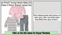 Best Brands Young Hearts Baby-Girls Infant 3 Piece Striped Jacket Set