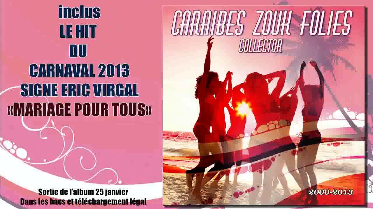 Caraibes Zouk Folies  - Mariage pour tous Yoric virgal