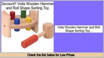 Top Rated Voila Wooden Hammer and Roll Shape Sorting Toy