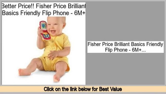 Clearance Fisher Price Brilliant Basics Friendly Flip Phone - 6M+
