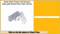 Daily Deal Flower Girl Dresses Baby-girls Bridal Short Satin Gloves