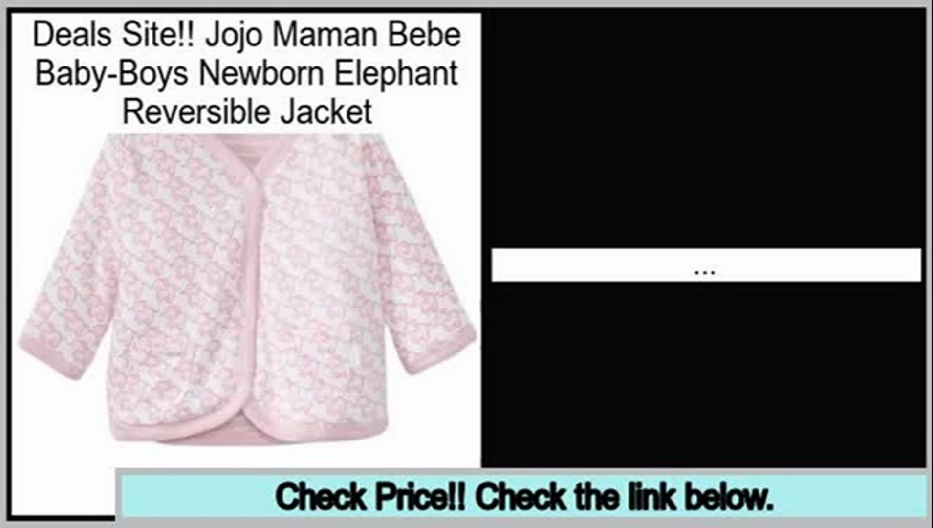 Low Prices Jojo Maman Bebe Baby Boys Newborn Elephant Reversible Jacket Video Dailymotion