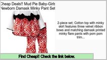 Low Prices Mud Pie Baby-Girls Newborn Damask Minky Pant Set