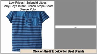 Deals Today Splendid Littles Baby-Boys Infant French Stripe Short Sleeve Polo