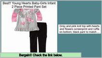 Best Deals Young Hearts Baby-Girls Infant 2 Piece Printed Pant Set