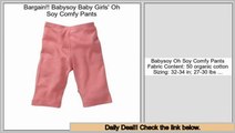 Top Rated Babysoy Baby Girls' Oh Soy Comfy Pants