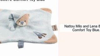 Best Nattou Milo and Lena 860079 Comfort Toy Blue