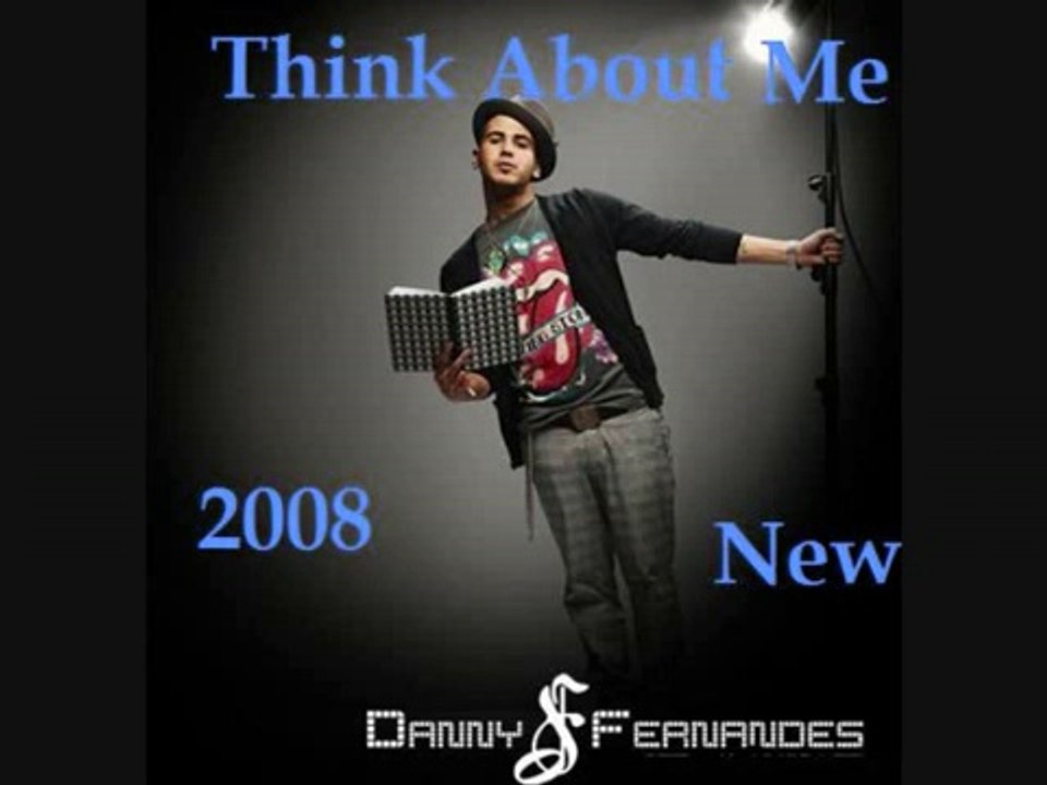 Think About Me - Danny Fernandes