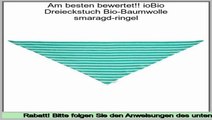 Bewertungen Kaufen ioBio Dreieckstuch Bio-Baumwolle smaragd-ringel